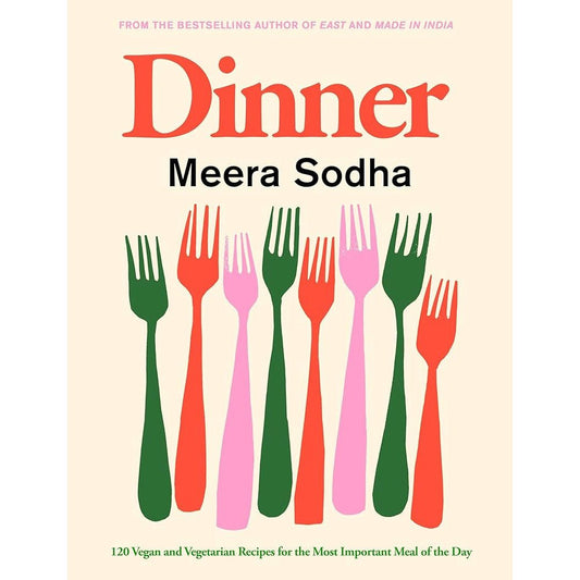 Dinner Cookbook Meera Sodha | The Free-From Bookshop
