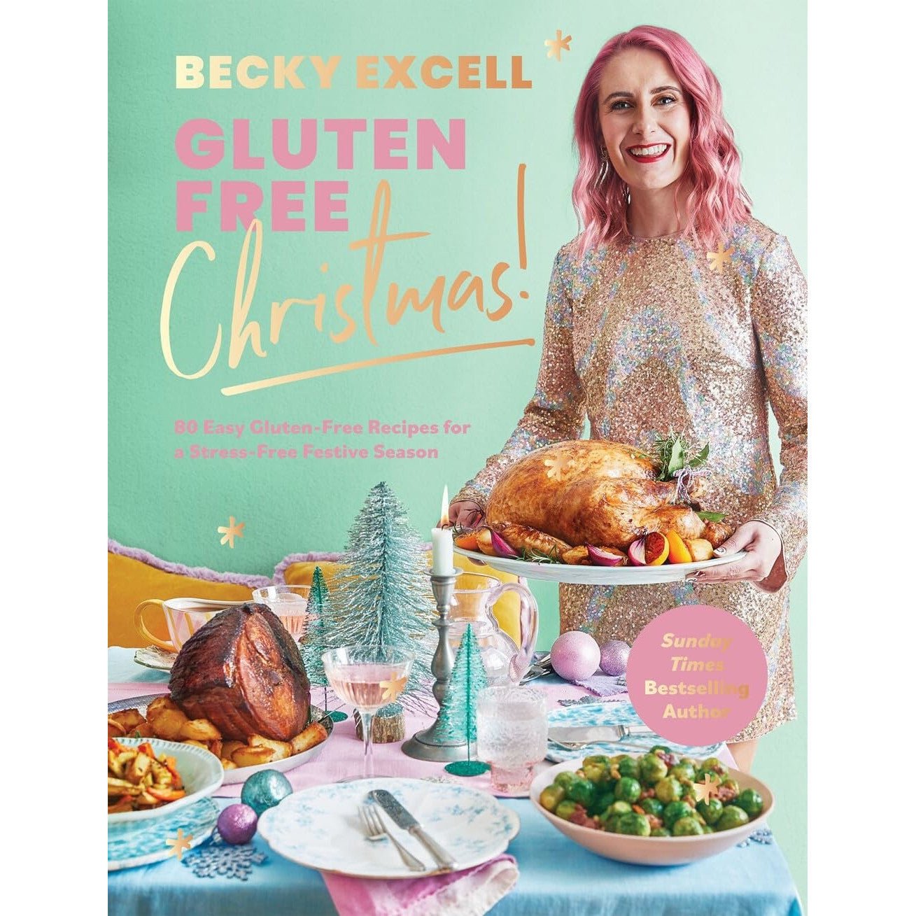Gluten Free Christmas Cookbook Becky Excell | The Free-From Bookshop