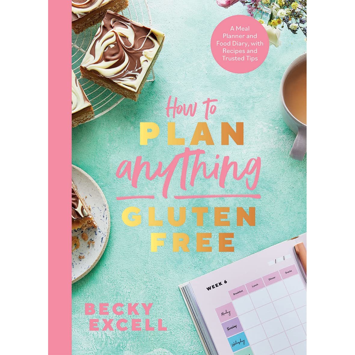 How to plan anything gluten free Becky Excell | The Free-From Bookshop