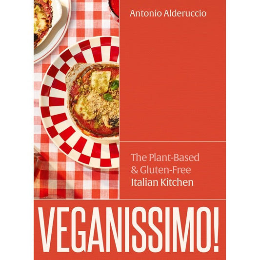 Veganissimo! : The Plant-Based & Gluten-Free Italian Kitchen | The Free-From Bookshop